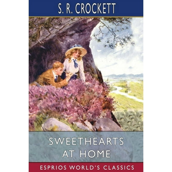 Sweethearts at Home (Esprios Classics), (Paperback)
