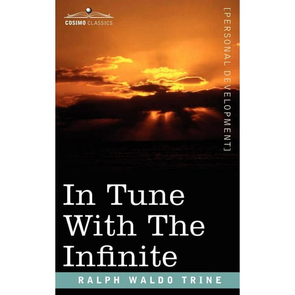 In Tune with the Infinite, (Paperback)