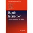 thumbnail image 2 of Haptic Interaction: Science, Engineering and Design (Lecture Notes in Electrical Engineering), 2 of 3