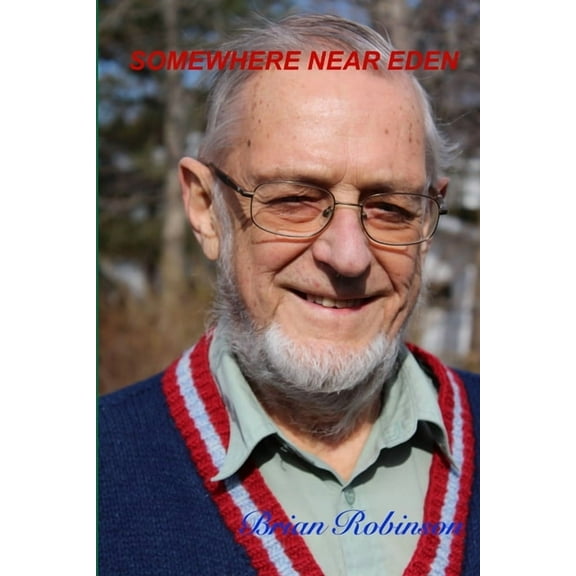Somewhere near Eden, (Paperback)