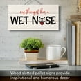 thumbnail image 4 of CounterArt "My Therapist Has A Wet Nose" Decorative Slatted Pallet Wood Sign 12" by 6", 4 of 7