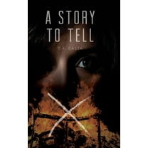 A Story to Tell, (Hardcover)