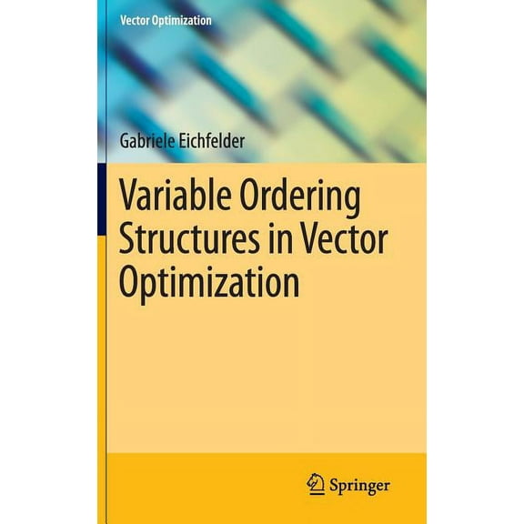 Vector Optimization Variable Ordering Structures in Vector Optimization, (Hardcover)