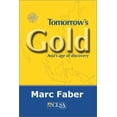 thumbnail image 1 of Pre-Owned Tomorrow's Gold: Asia's Age of Discovery (Paperback) by Marc Faber, 1 of 1