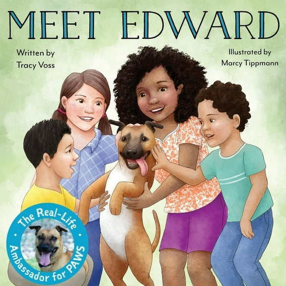 Meet Edward: The Real-Life Ambassador for PAWS, (Paperback)