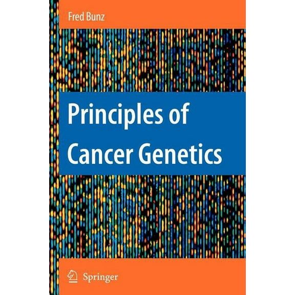 Principles of Cancer Genetics, (Paperback)