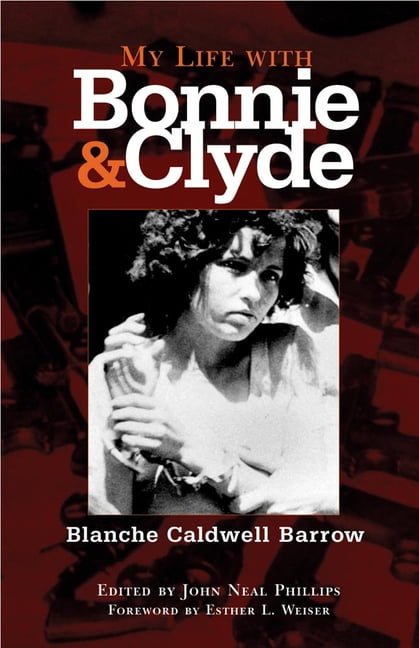 My Life with Bonnie and Clyde (Paperback)