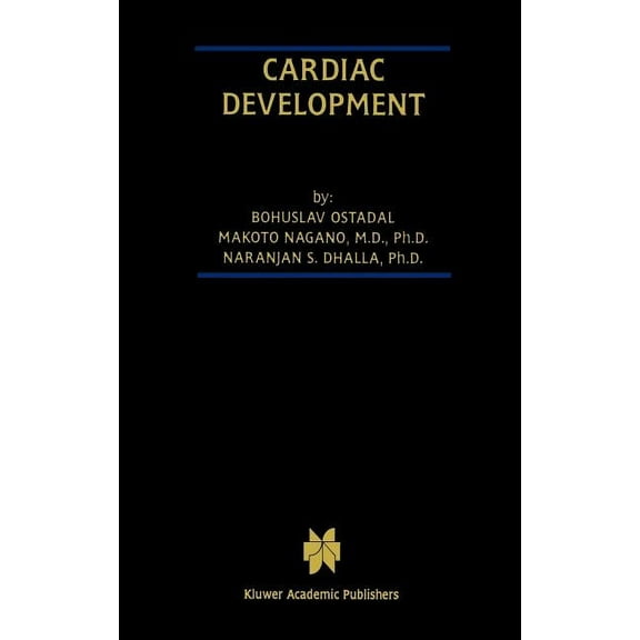 Progress in Experimental Cardiology Cardiac Development, Book 4, (Hardcover)