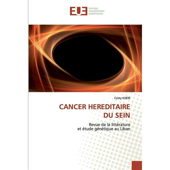 Cancer Hereditaire Du Sein (Paperback)