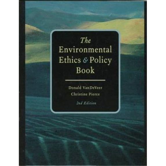 Pre-Owned Environmental Ethics and Policy Book: Philosophy, Ecology, Economics (Hardcover) 0534525245 9780534525248