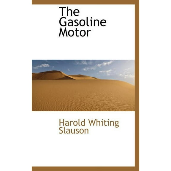 The Gasoline Motor (Hardcover)