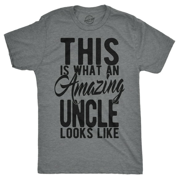 Mens This Is What An Amazing Uncle Looks Like T shirt Funny Family Gift Brother (Dark Heather Grey) - L