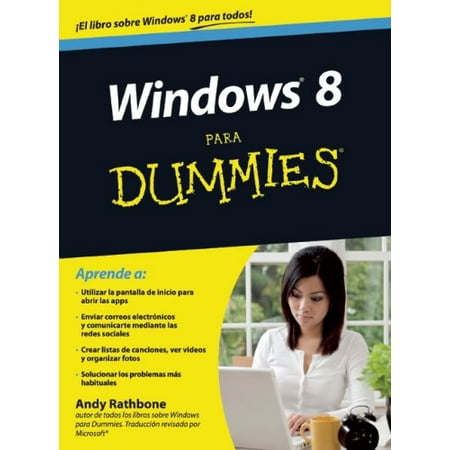 Windows 8 Para Dummies Para Dummiesfor Dummies Spanish Edition - 