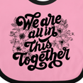 thumbnail image 4 of Inktastic Inspirational We Are All In This Together Boys or Girls Baby Bib, 4 of 4