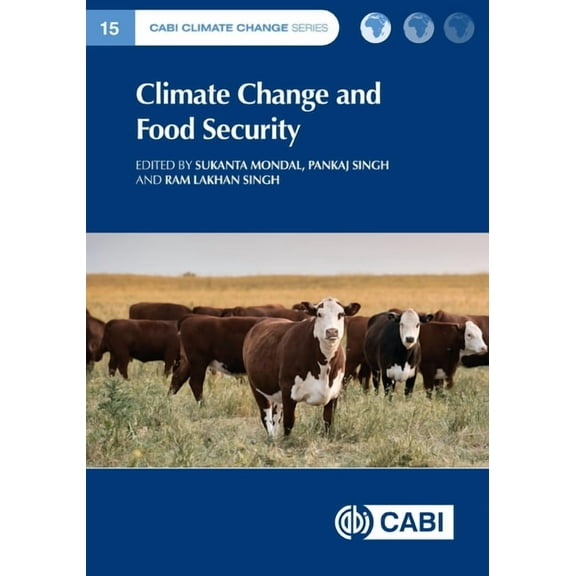 Climate Change and Food Security, (Hardcover)