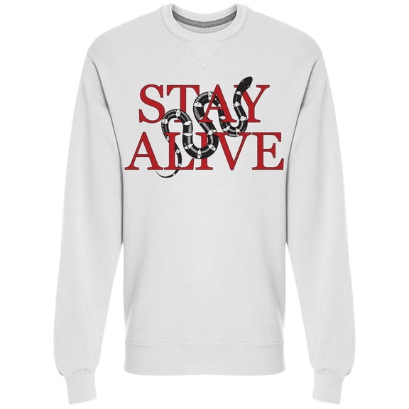 Stay Alive Snake Sweatshirt Men -Image by Shutterstock, Male Medium