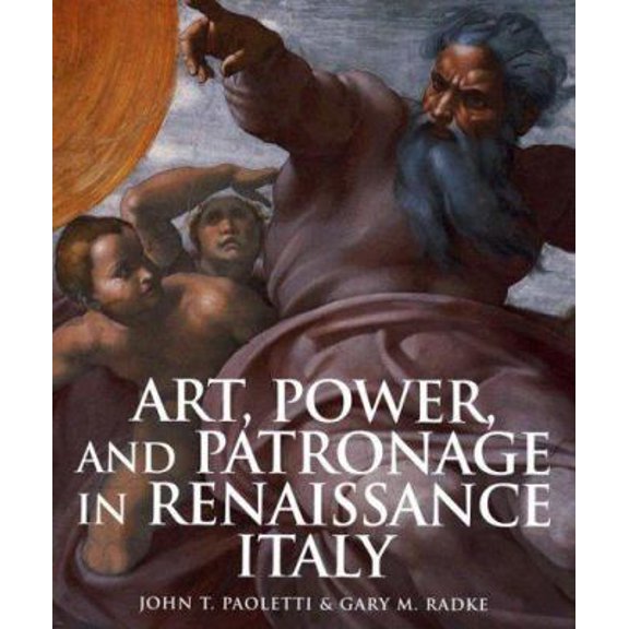 Pre-Owned Art, Power, and Patronage in Renaissance Italy (Hardcover) 0131938266 9780131938267