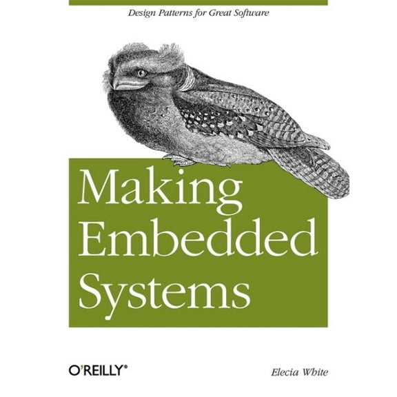 Pre-Owned Making Embedded Systems (Paperback) 1449302149 9781449302146