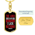 thumbnail image 3 of I Lack Nothing Psalm 23:1 Stainless Steel or 18k Gold Premium Swivel Dog Tag Keychain, 3 of 16