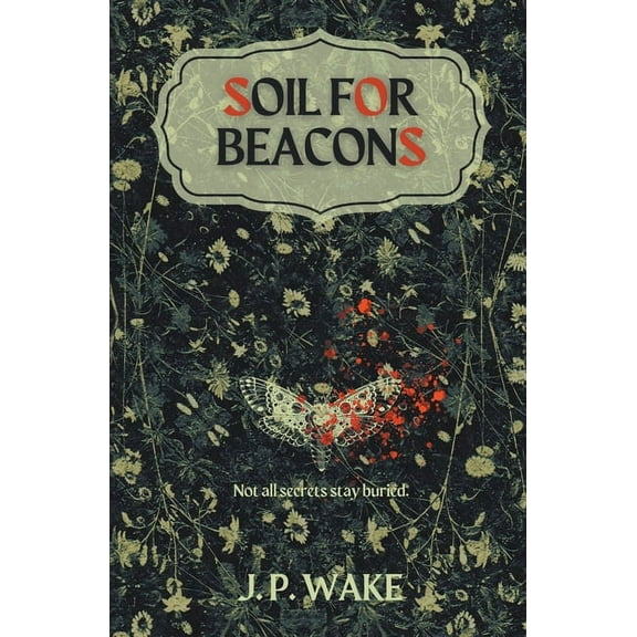 Soil for Beacons, (Paperback)