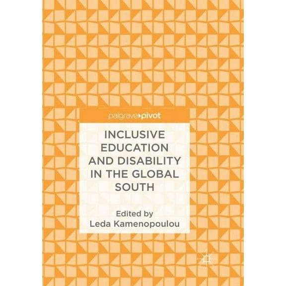 Inclusive Education and Disability in the Global South (Paperback)