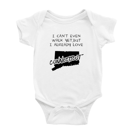 

I Can t Even Walk Yet but Already Love Connecticut Funny Baby Bodysuits 0-3 Months