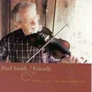 Personnel includes: Paul Smith (guitar, banjo, fiddle); Bert Hatfield (guitar, banjo); Roger Cooper (guitar, mandolin); John Reed (guitar); Owen "Snake" Chapman (fiddle).