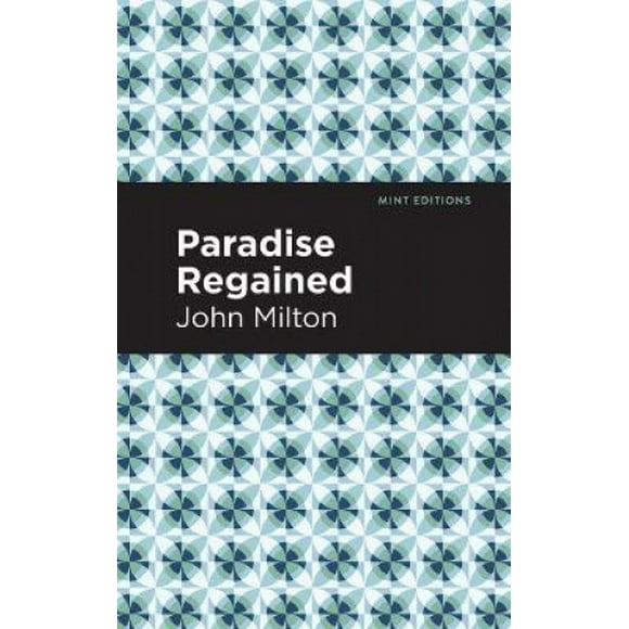 Paradise Regained (Mint Editions)