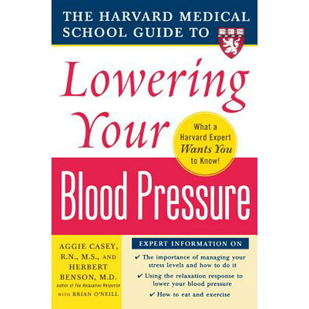 Harvard Medical School Guide to Lowering Your Blood