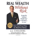 thumbnail image 1 of Real Wealth Without Risk: Escape the "Artificial Wealth Trap" in 48 Hours...or Less!, 1 of 2