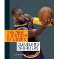 thumbnail image 2 of The NBA: A History of Hoops: The NBA: A History of Hoops: Cleveland Cavaliers (Edition 2) (Paperback), 2 of 3