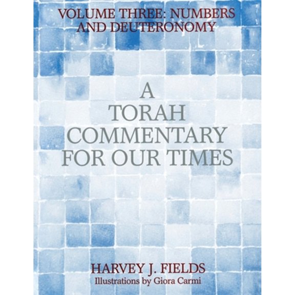 Pre-Owned Torah Commentary for Our Times: Volume III: Numbers and Deuteronomy (Paperback) 0881232548 9780881232547