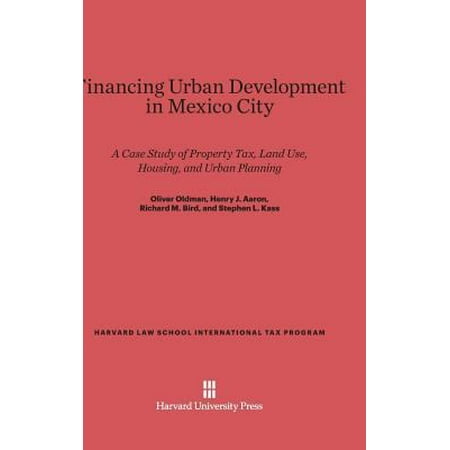 Financing Urban Development in Mexico City (Best Law And Economics Programs)