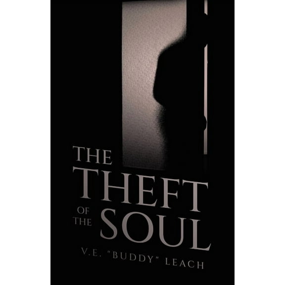The Theft Of The Soul, (Paperback)