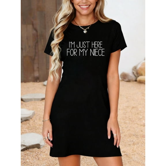 I'm Just Here for My Niece Funny for Aunt and Uncle T-Shirt Dress Casual Summer Dress Everyday Outfit