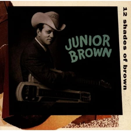 Junior Brown - 12 Shades of Brown - Music & Performance - CD