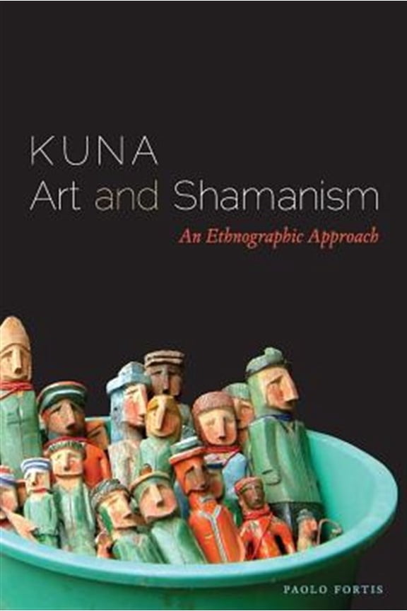 Pre-Owned Kuna Art and Shamanism: An Ethnographic Approach
