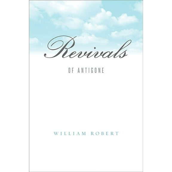 Revivals: Of Antigone, (Paperback)