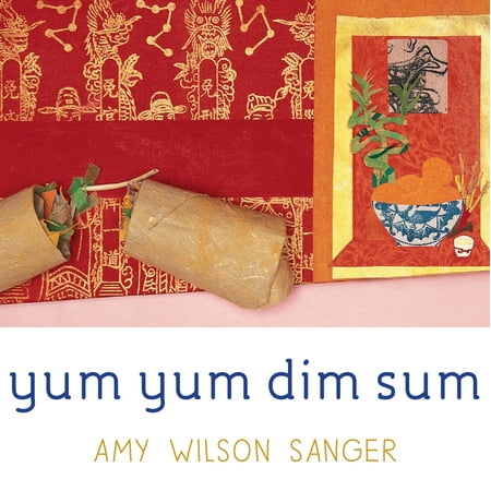Yum Yum Dim Sum (Board Book) (Best Frozen Dim Sum)