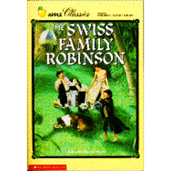 Pre-Owned The Swiss Family Robinson (Paperback 9780590440141) by Johann David Wyss