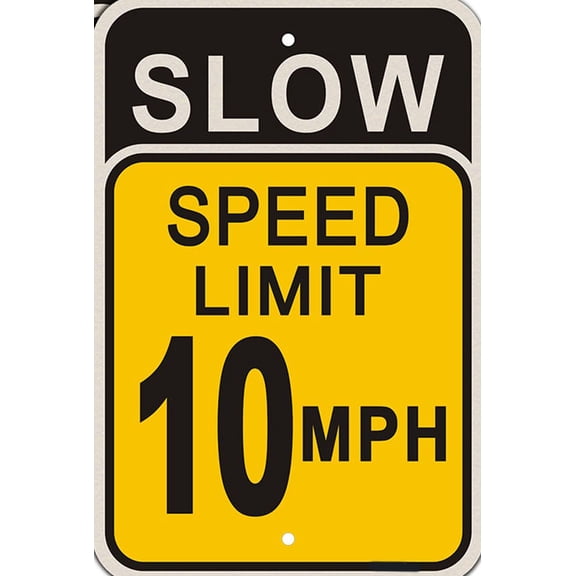 Slow Speed Limit 10 MPH Sign, Slow Down Sign Traffic Sign Metal Signs Home Office 8x12 Inches