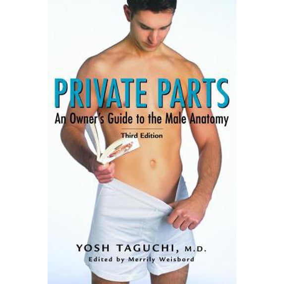 Pre-Owned Private Parts: An Owner's Guide to the Male Anatomy (Paperback) 0771083971 9780771083976