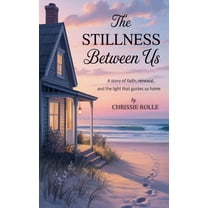 The Stillness Between Us, (Paperback)