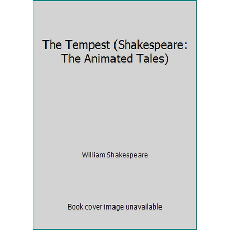 The Tempest (Shakespeare: The Animated Tales), Used [Paperback]