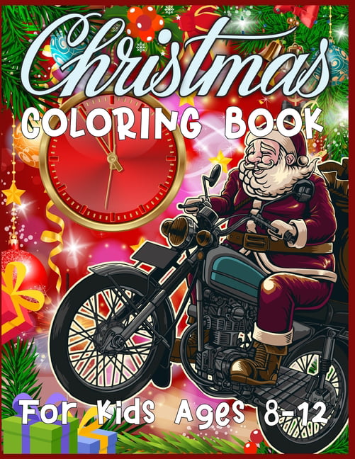 Christmas Coloring Book For Kids Ages 8-12 : best christmas coloring