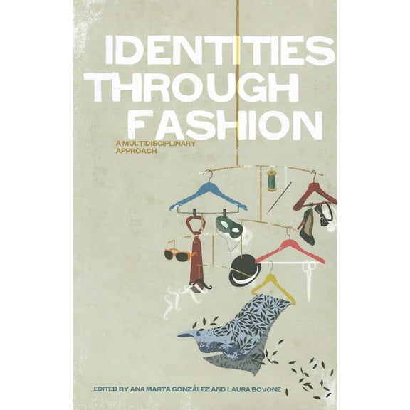 Identities Through Fashion, (Hardcover)