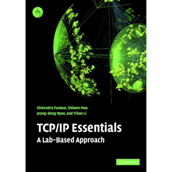 Pre-Owned TCP/IP Essentials: A Lab-Based Approach (Paperback) 052160124X 9780521601245