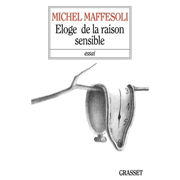 Eloge de la raison sensible, (Paperback)