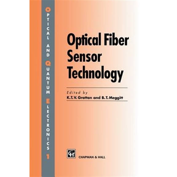 Pre-Owned Optoelectronics, Imaging and Sensing Optical Fiber Sensor Technology: Volume 1, Book 1, (Paperback)