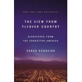 thumbnail image 2 of The View From Flyover Country: Dispatches From the Forgotten America, 2 of 8